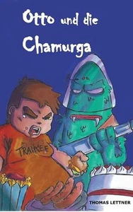 Otto und die Chamurga by Thomas Lettner Paperback Book - Picture 1 of 1