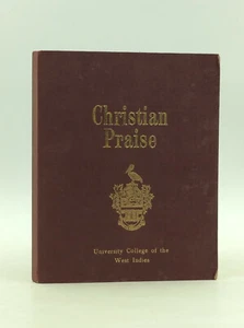 CHRISTIAN PRAISE - 1958 - University College of the West Indies - Hymnal - Imagen 1 de 6