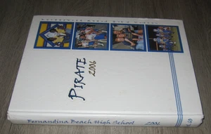 2006 Fernandina Beach High School Yearbook Annual Florida - Picture 1 of 1