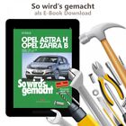 Opel Astra H 2004-2009 So wird's gemacht Reparaturhandbuch E-Book PDF