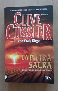 LIBRO Romanzo LA PIETRA SACRA Clive Cussler e Dirgo 2009 Tea Avventura Cabrillo - Picture 1 of 9