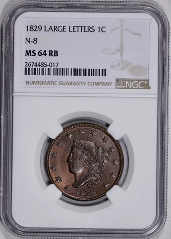 1829 Large Cent NGC MS 64 RB Large Letters N-8 Super Rare In Red Brown Cover