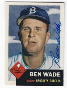 Autographed 1953 Topps Archives BEN WADE Brooklyn Dodgers Card #4 w/COA