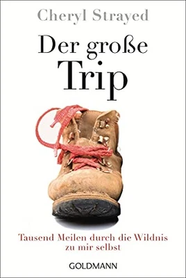 Cheryl Strayed Rei Der große Trip: Tausend Meilen durch die Wildnis (Paperback) - Image 1 of 2