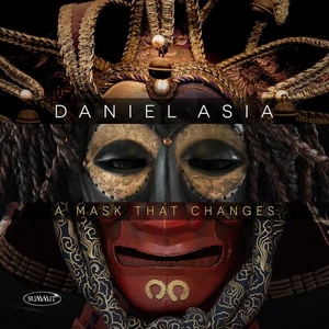 Daniel Asia Daniel Asia: A Mask That Changes (CD) Album (US IMPORT) - Picture 1 of 1