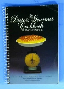 The Dieter's Gourmet Cookbook, Francine Price 1979 Low Fat & Cholesterol Recipes - Picture 1 of 6
