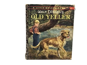 Vintage Walt Disney's Old Yeller A Little Golden Book 1957 "B"edition D65 - Picture 1 of 10