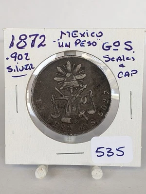 1872 Mexico Un Pesos Silver Coin Cap & Scales .902 Silver #534 - Image 1 of 4