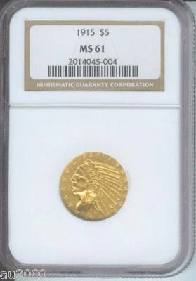1915 $5 INDIAN Half Eagle NGC MS61 MS-61 BETTER DATE BEAUTIFUL Older Holder - Image 1 of 2