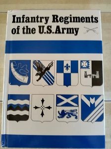 Infantry Regiments of The U. S. Army - Picture 1 of 5