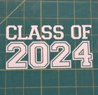 Class Of 2024 Vinyl Die Cut Decal - High School College Graduate Grad Year Decal