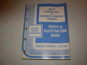 1983 - 1985 School Bus & Forward Control Chassis Parts & Illustration Manual - Picture 1 of 4