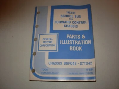 1983 - 1985 School Bus & Forward Control Chassis Parts & Illustration Manual  - Image 1 of 4