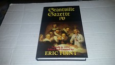 Grantville Gazette IV by Eric Flint (2008, Hardcover) SIGNED 1st/1st