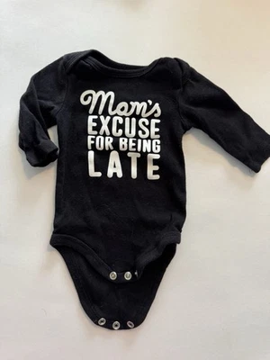 Unisex Baby 1 Piece Long Sleeved "Mom's Excuse For Being Late" Black & White NB - Image 1 of 2