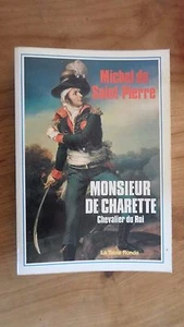 Livre - Monsieur de Charette chevalier du roi - Michel de Charette - table ronde - Bild 1 von 1