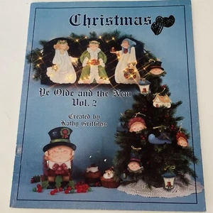 CHRISTMAS Ye Olde and The New Vol. 2 Kathy Griffiths Decorative Painting Book - Picture 1 of 7