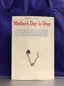 MOTHER'S DAY IS OVER By Shirley L. Radl 1973 - Picture 1 of 5