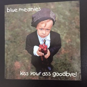 BLUE MEANIES - kiss your ass goodbye ! CD 2TONE REGGAE SKA PUNK JAZZ - Bild 1 von 1