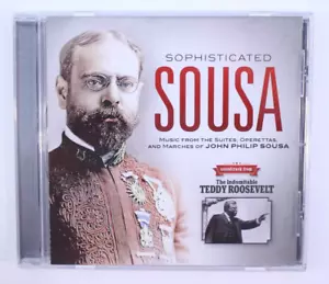 Sophisticated Sousa Soundtrack From The Indomitable Teddy Roosevelt CD 2014 Rare - Foto 1 di 18