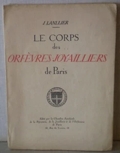 LANLLIER / LE CORPS DES ORFEVRES-JOAILLIERS DE PARIS - Imagen 1 de 6