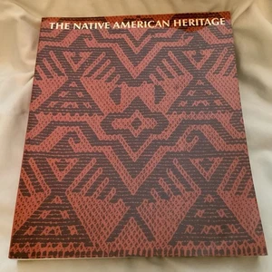 The Native American Heritage: A Survey of North American Indian Art - LIKE NEW!! - Bild 1 von 9