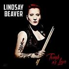 Lindsay Beaver Tough As Love NEUE CD