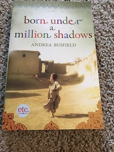 Born under Million Shadows Andrea Busfield 2010 Paperback Afghan Fawad Grow Up - Picture 1 of 8