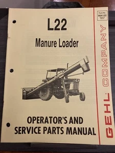 Gehl L22 Manure Loader Operator Maintenance Service Repair Manual 904122 b1 - Picture 1 of 2