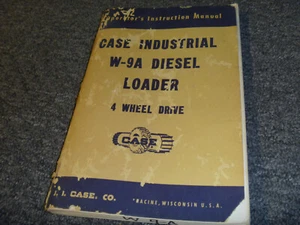 J I Case W-9A Diesel 4WD Industrial Wheel Loader Operator Instruction Manual xz - Picture 1 of 1