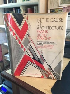 In the Cause of Architecture: Essays by Frank Lloyd Wright for Architectural Rec - Imagen 1 de 1