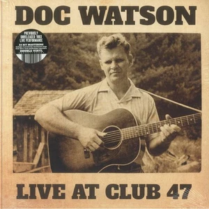 WATSON, Doc - Live At Club 47 (reissue) - Vinyl (2xLP) - Picture 1 of 1