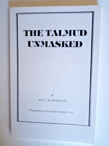 The Talmud Unmasked by Rev. I. B. Pranaitis - Bild 1 von 9