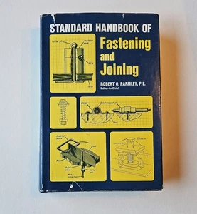 Standard Handbook of Fastening and Joining Robert O. Parmley HC DJ 1st Edition - Picture 1 of 10