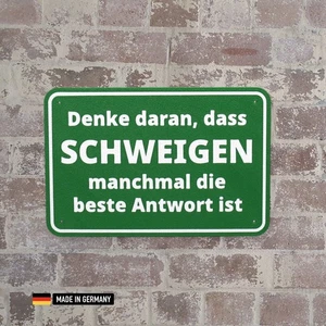 Schild: SCHWEIGEN ist manchmal die beste Antwort | Lustige Schilder Sprüche - Bild 1 von 3