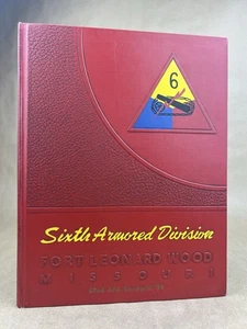 Sixth Armored Division: 62nd AFA Bn-April ‘54, Fort Leonard Wood, Missouri, HC - Imagen 1 de 16