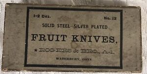 6 Solid Steel Silver Plated Fruit Knives #12 Rogers & Bro. A-1 Waterbury, Conn  