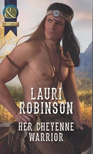 Her Cheyenne Warrior (Historical)-Lauri Robinson - Image 1 of 1