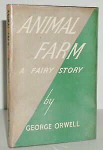 1ST/1ST UK EDITION, W. ORIG. FIRST STATE JACKET~ ANIMAL FARM ~ GEORGE ORWELL