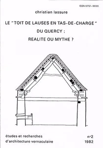LE TOIT DE LAUSES EN TAS DE CHARGE DU QUERCY : réalité ou mythe ? Ch. LASSURE - Imagen 1 de 3