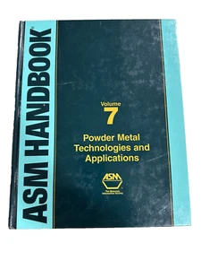 ASM Handbook, Volume 7 Powder Metal Technologies And Applications hard cover - Picture 1 of 17