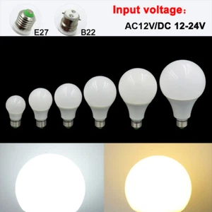 E27/B22 3W 5W 7W 9W 12W 15W LED Light 12-24V Globe Bulb No flicker Lamp #T - Picture 1 of 11