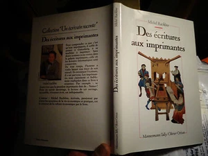 DES ECRITURES AUX IMPRIMANTES Michel Rachline Imprimeur Imprimerie 1988 Ancienne - Picture 1 of 12
