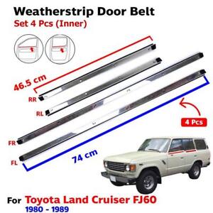 Weatherstrip Door Belt Inner Fits Toyota Land Cruiser FJ60 FJ62 1980-89 Set 4