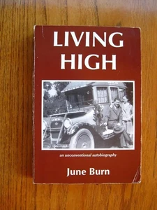 Living High an Unconventional Autobiography by June Burn * San Juan Islands - Foto 1 di 1