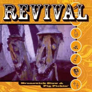 "Revival (Volume 1- Brunswick Stew & Pig Pickin-DISC Only/NO CASE or INSERTS/ - Imagen 1 de 1
