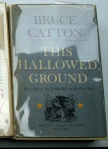 Bruce Catton Civil War HALLOWED GROUND HC DJ VG NF - Picture 1 of 5