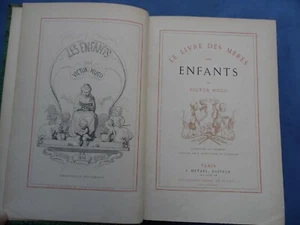 LE LIVRE DES MERES-LES ENFANTS PAR VICTOR HUGO-VIGNETTES PAR FROMENT..PARIS 1862 - Picture 1 of 4