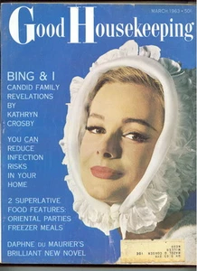 GOOD HOUSEKEEPING magazine March 1963 DAPHNE DU MAURIER-Fashion-BING CROSBY - Picture 1 of 1