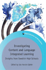 Liss Kerstin Syl Investigating Content and Language Integrated Learn (Paperback)